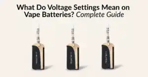 Best Vape Voltage for Carts: THC, Live Resin & Distillate